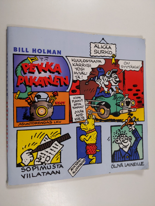 Bill Holman : Pekka Pikanen