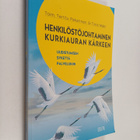 Terttu Pakarinen ym. : Henkilöstöjohtaminen kurkiauran kä... - pikkukuva 1