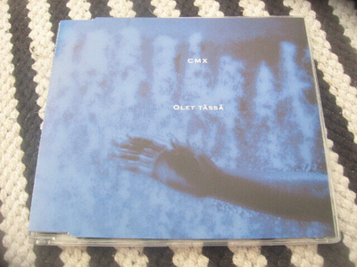 CMX - Olet tässä (promo cds)