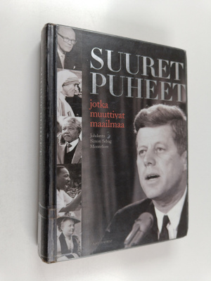 Simon Sebag (johdanto) Montefiore : Suuret puheet jotka m...