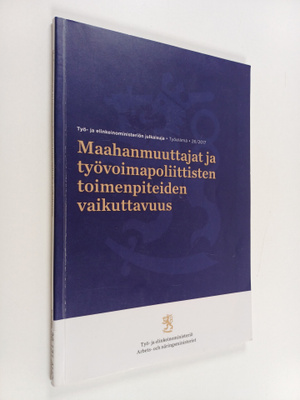 Simo Aho : Maahanmuuttajat ja työvoimapoliittisten toimen...