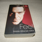 Chris Heath Feel Robbie Williamsin tarina - pikkukuva 1