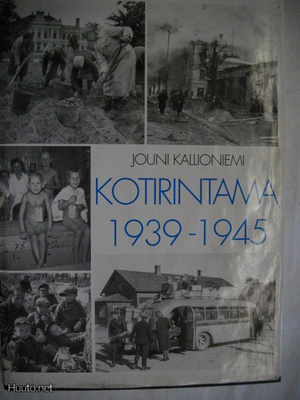 Jouni Kallioniemi: Kotirintama 1939-1945 (20.3)
