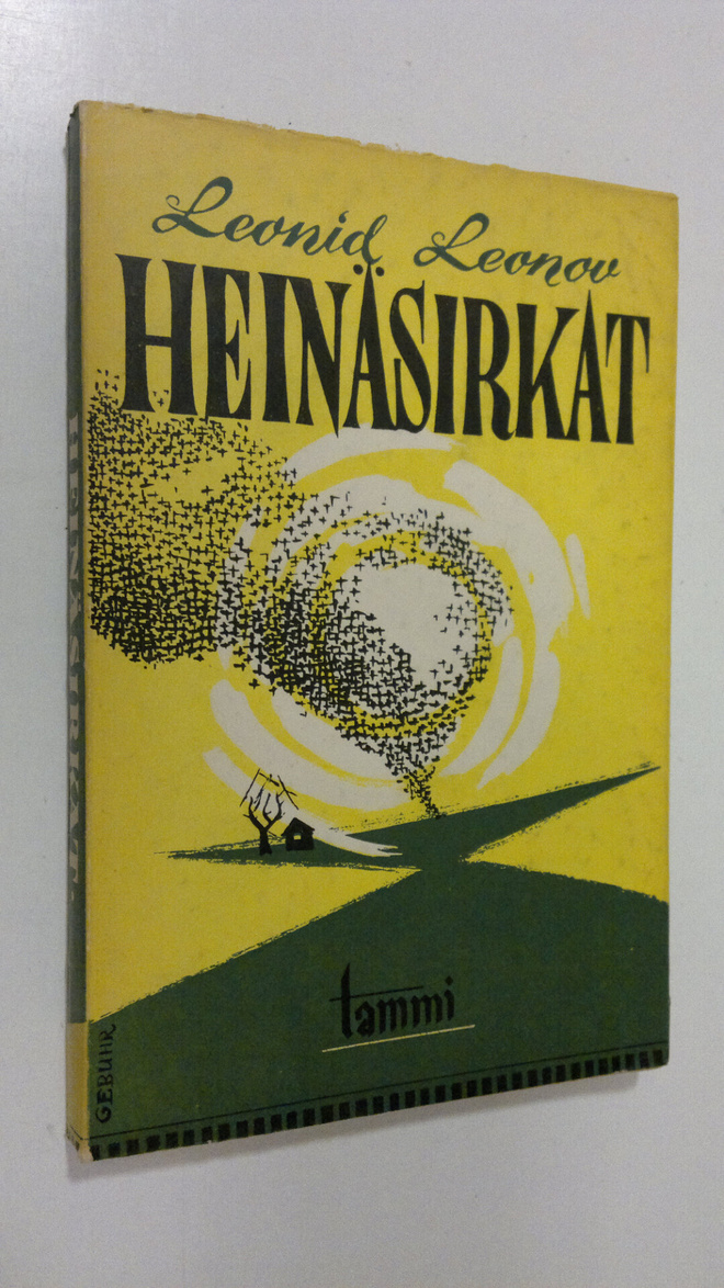 Leonid Leonov : Heinäsirkat