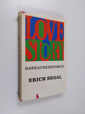 Erich Segal : Love story : Rakkauskertomus