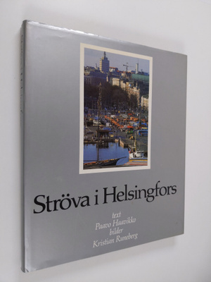 Paavo Haavikko : Ströva i Helsingfors