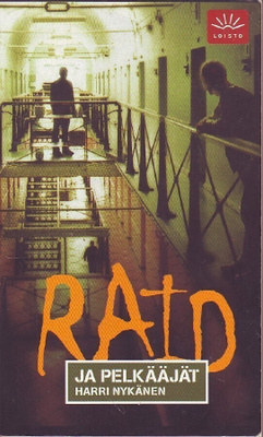 Raid ja pelkääjät - Harri Nykänen