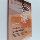 Paula Närhi : Nainen, pappeus ja ristiriita - pikkukuva 1