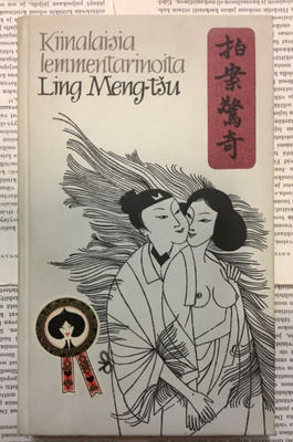 Ling Meng-tšu - Kiinalaisia lemmentarinoita (sid.)