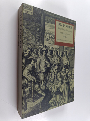 Bertrand de Jouvenel : On Power - The Natural History of ...