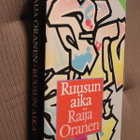 Raija Oranen : Ruusun aika ( 1.p. 1991 ) - pikkukuva 1