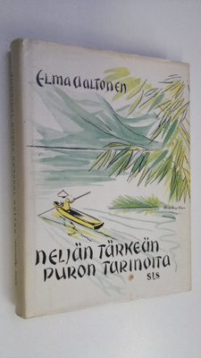 Elma Aaltonen : Neljän tärkeän puron tarinoita