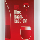 Leena Valmu : Ulos baarikaapista - pikkukuva 1