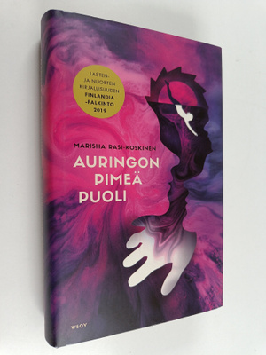 Marisha Rasi-Koskinen : Auringon pimeä puoli (signeerattu)