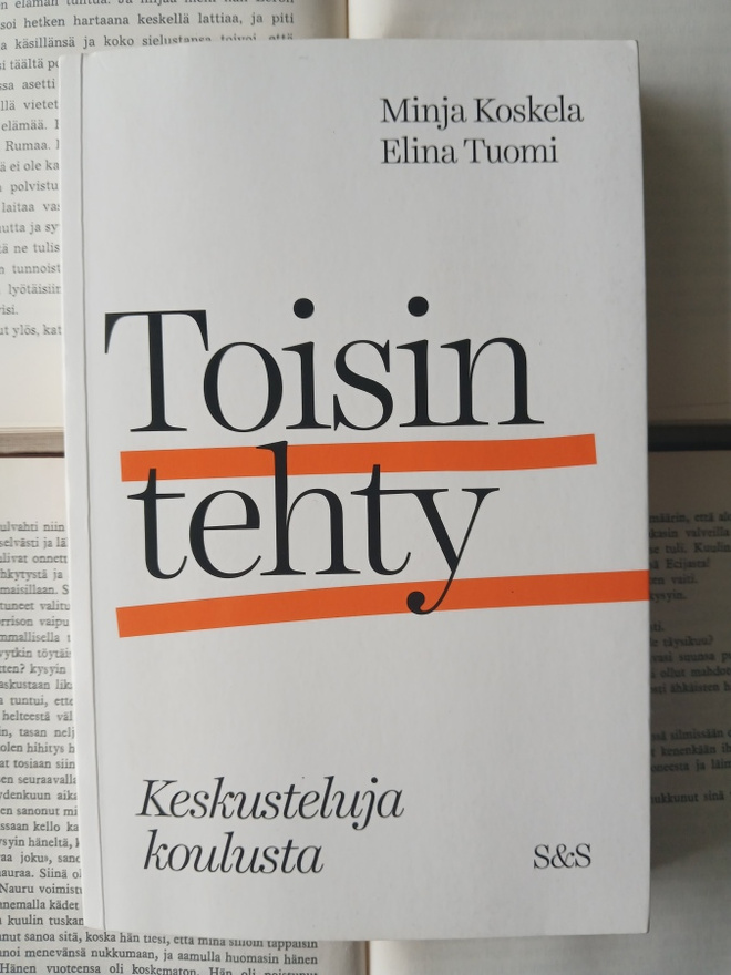 Minja Koskela; Elina Tuomi - Toisin tehty (nid.)