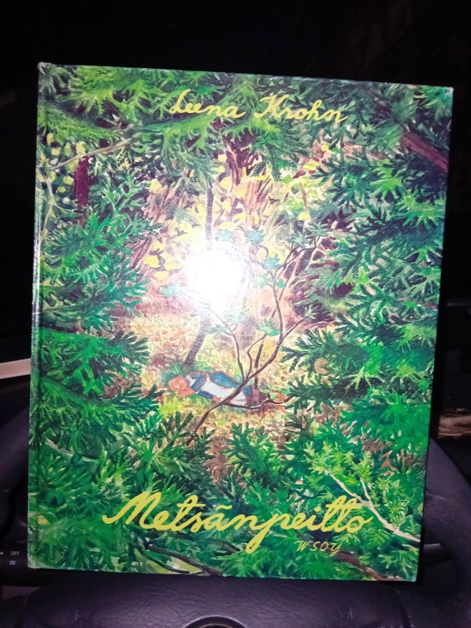 Leena Krohn : Metsänpeitto ( SIS POSTIKULU )