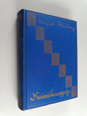 August Strindberg : Naimiskauppoja : avioliittotarinoita