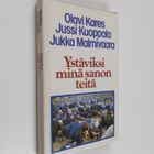Olavi Kares : Ystäviksi minä sanon teitä - pikkukuva 1