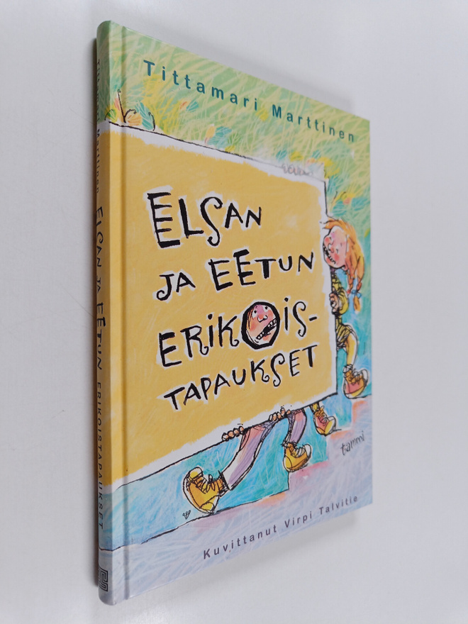 Tittamari Marttinen : Elsan ja Eetun erikoistapaukset