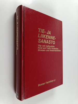 Tie- ja liikennesanasto = Väg- och trafikordlista = Road ...