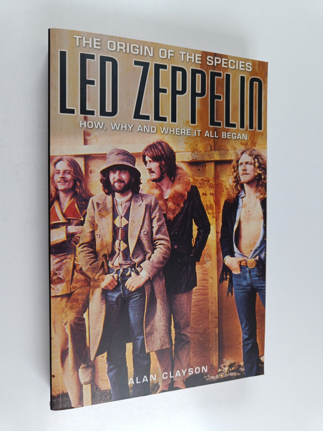Alan Clayson : Led Zeppelin : the origin of the species: ...
