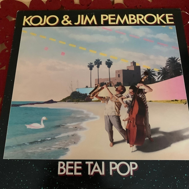 KOJO & JIM PEMBROKE: Bee tai Pop