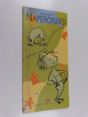 Raisa Cacciatore : Vauvasta naperoiseksi : pienten lasten...