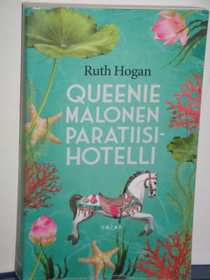 Ruth Hogan : QUEENIE MALONEN PARATIISIHOTELLI