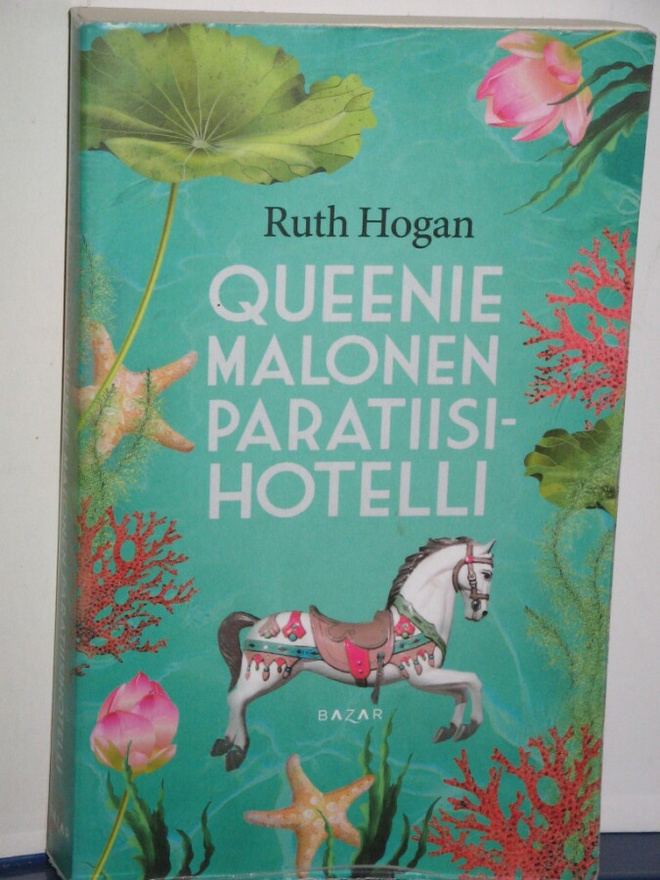 Ruth Hogan : QUEENIE MALONEN PARATIISIHOTELLI