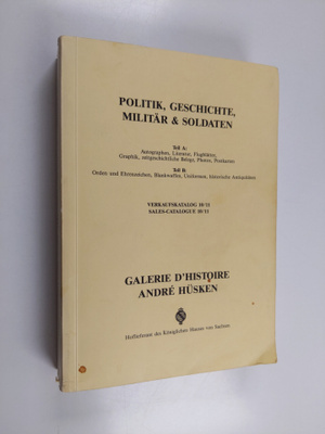 Politik, Geschichte, Militär & Soldaten : Verkaufskatalog...