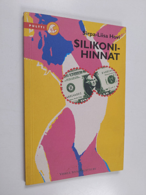 Sirpa-Liisa Hovi : Silikonihinnat