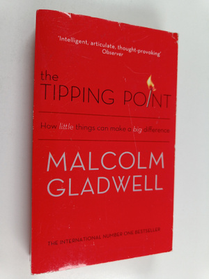 Malcolm Gladwell : The Tipping Point
