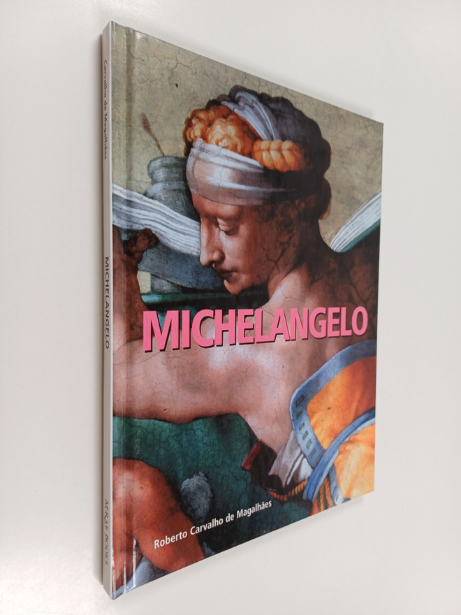 Roberto Carvalho de Magalhaes : Michelangelo