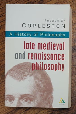 Frederick Copleston - Late Medieval & Renaissance Philosophy