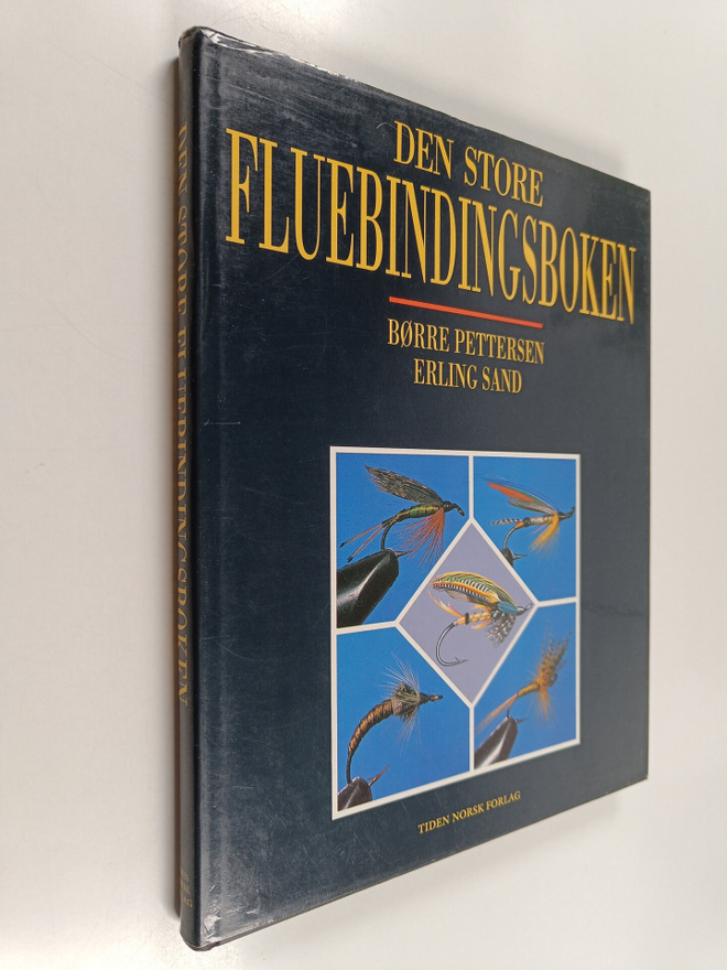 Börre Pettersen ym. : Den store fluebindingsboken