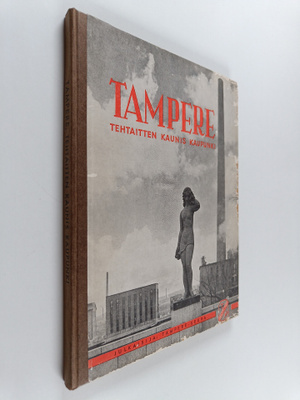 O. L. Menander : Tampere, tehtaitten kaunis kaupunki : ku...