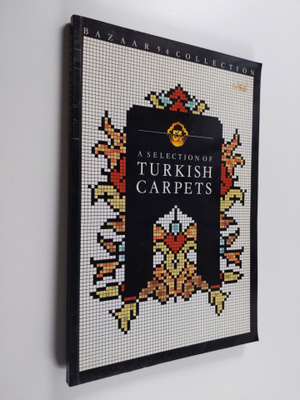 Erdem Kocapinar : A Selection of Turkish Carpets - Bazaar...