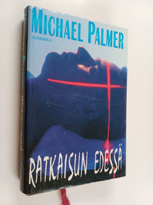 Michael Palmer : Ratkaisun edessä