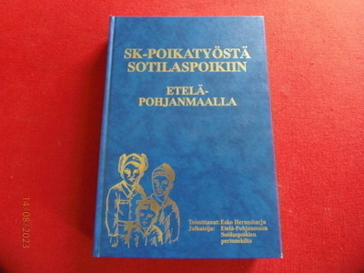 SK-poikatyöstä sotilaspoikiin Etelä-Pohjanmaalla