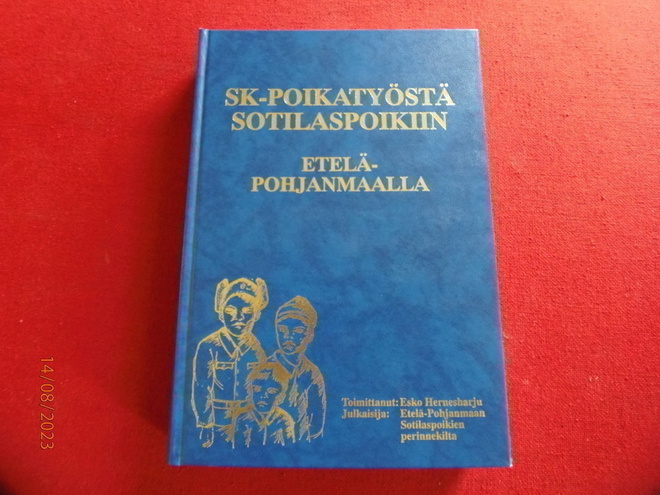 SK-poikatyöstä sotilaspoikiin Etelä-Pohjanmaalla