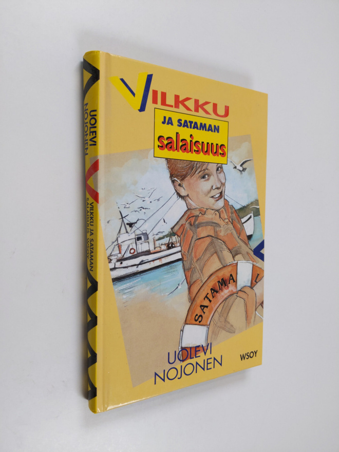 Uolevi Nojonen : Vilkku ja sataman salaisuus