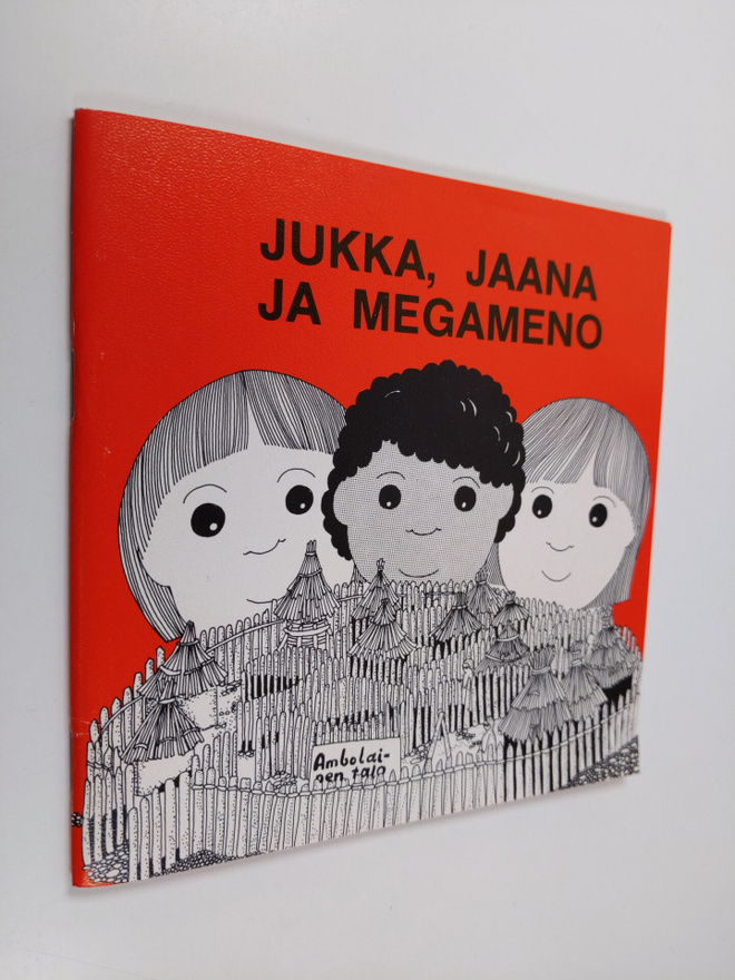 Seppo Alaja : Jukka, Jaana ja Megameno