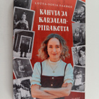 Lotta-Sofia Saahko : Kahvia ja karjalanpiirakoita - pikkukuva 1