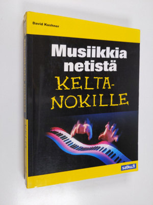 David Kushner : Musiikkia netistä keltanokille
