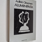 Aulikki Oksanen : Alumiinipaita - pikkukuva 1