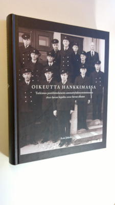 Arto Jokela : Oikeutta hankkimassa : tutkimus postiliitto...