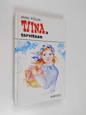 Anni Polva : Tiinaa tarvitaan