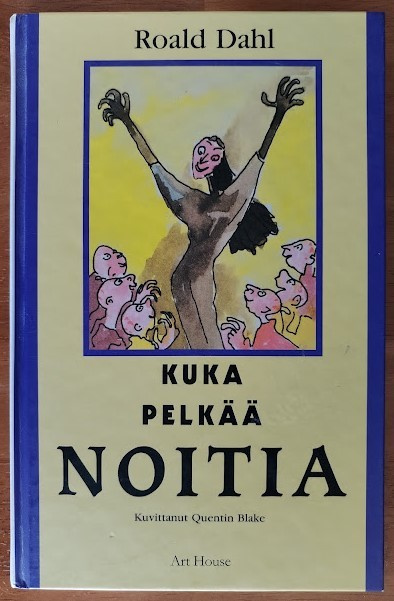 Roald Dahl: Kuka pelkää noitia