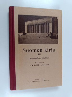 Suomen kirja 3 : Isänmaallinen lukukirja kansakoulun yläo...