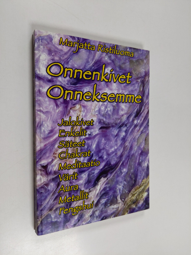 Marjatta Ristiluoma : Onnenkivet onneksemme